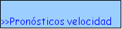 PronÃ³sticos velocidades