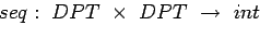 \begin{eqnarray*}
seq( <TYPEDEF  t  id , obj>, <\_,\_> ) & = & seq(<t, obj>,<...
...\_>) & = & (Undefined)  0 \\
seq(<\_,\_>,<\_,\_>) & = & 0 \\
\end{eqnarray*}