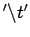 $'\backslash t'$